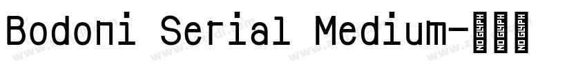 Bodoni Serial Medium字体转换